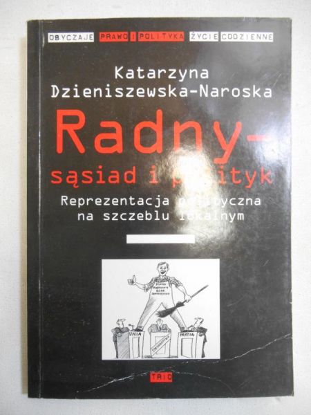 Radny-sąsiad i polityk