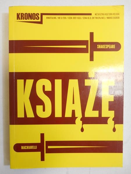 Kronos. Metafizyka, kultura, religia. Nr 3/2011: Książę