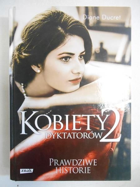 Kobiety dyktatorów 2