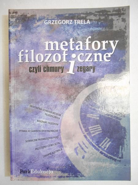 Metafory filozoficzne czyli chmury i zegary