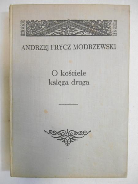 Frycz Modrzewski Andrzej - O kościele księga druga