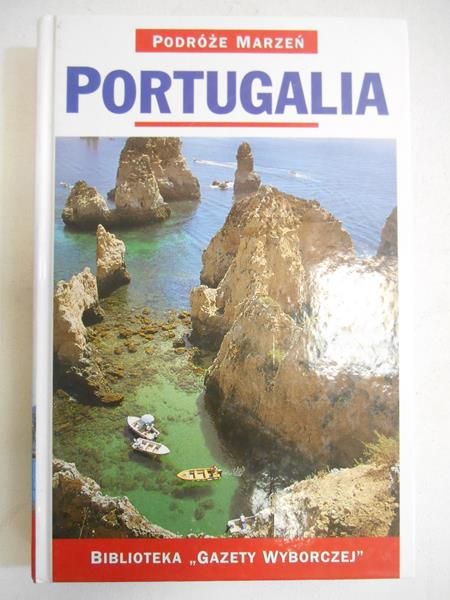 Podróże marzeń, Portugalia