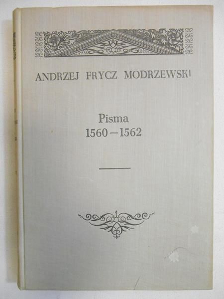 Frycz Modrzewski Andrzej - Pisma 1560-1562