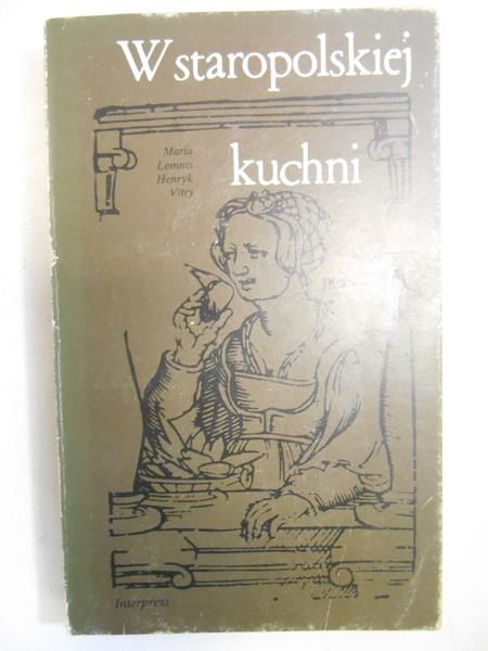 W staropolskiej kuchni
