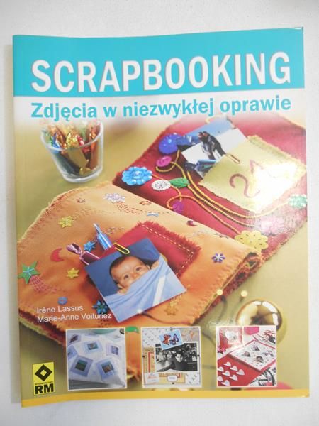 Scrapbooking. Zdjęcia w niezwyklej oprawie