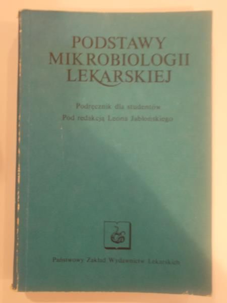 (Red.) - Podstawy mikrobiologi lekarskiej