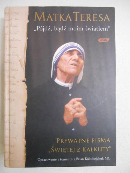 "Pójdź, bądź moim światłem"