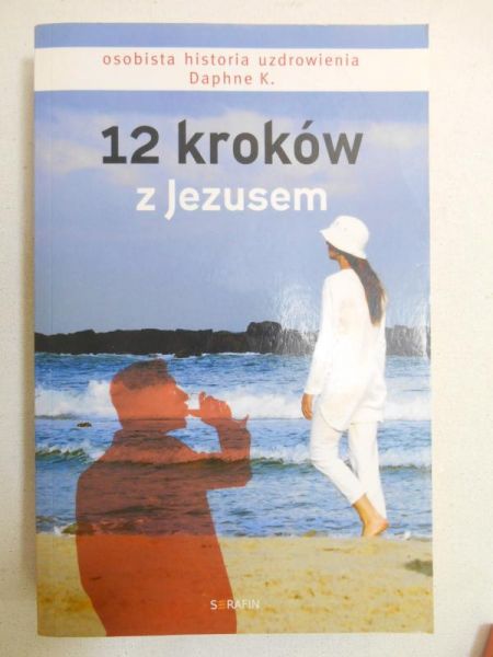 Daphne K. - 12 kroków z Jezusem