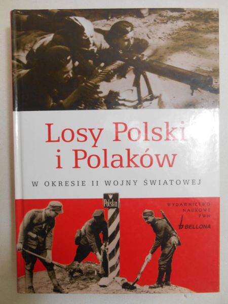 Losy Polski i polaków w okresie II wojny światowej