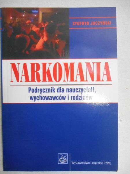 Juczyński Zygfryd - Narkomania