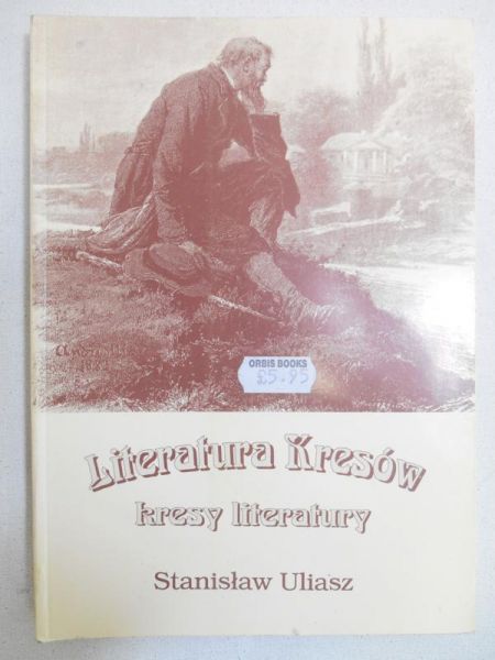 Literatura kresów, kresy literatury
