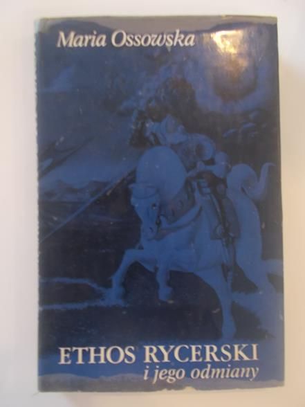 Ethos rycerski i jego odmiany