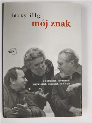 Illg Jerzy - Mój znak