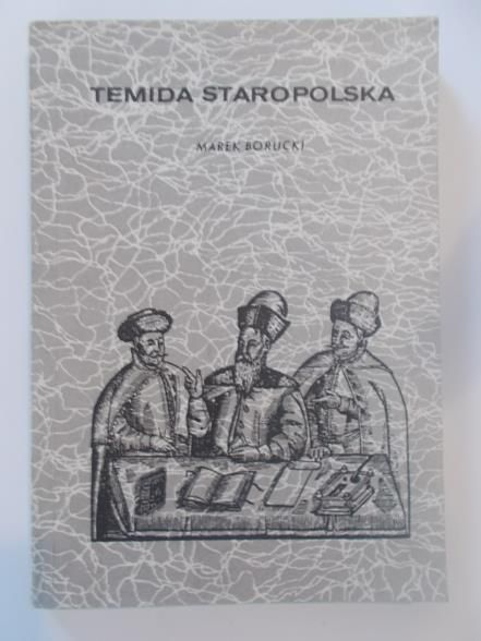 Borucki Marek - Temida staropolska