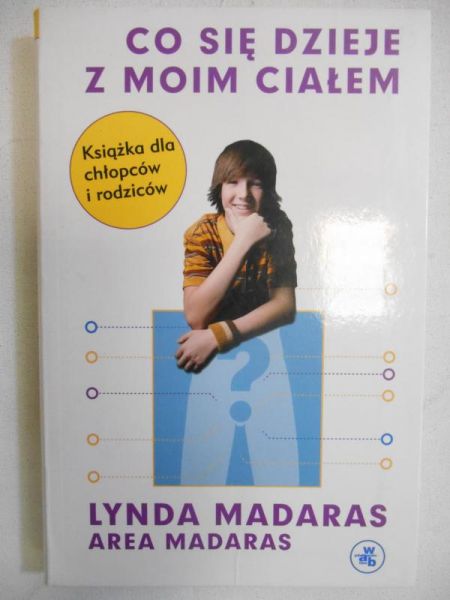 Madaras Lynda - Co się dzieje z moim ciałem