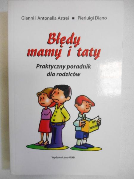 Astrei Gianni, Antonella - Błędy mamy i taty