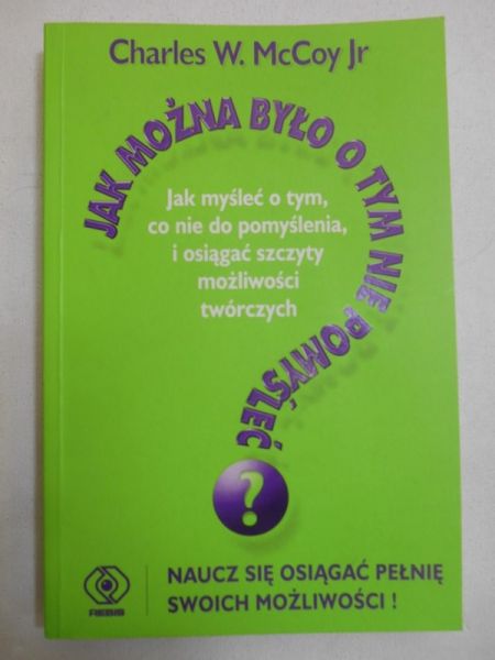 Jak można było o tym nie pomyśleć?