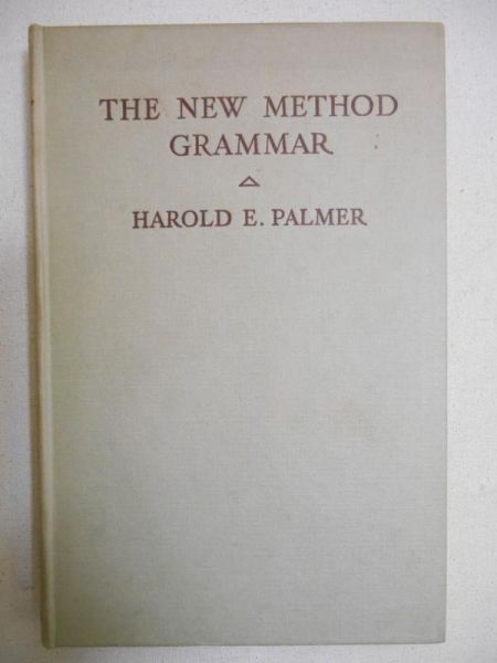 Palmer Harold - The New Method Grammar
