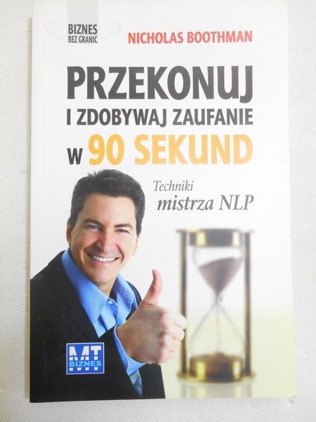 Przekonuj i zdobywaj zaufanie w 90 sekund