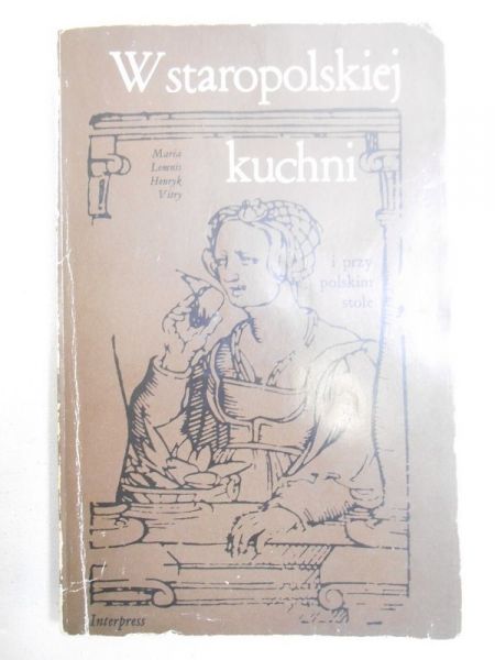 W staropolskiej kuchni i przy polskim stole