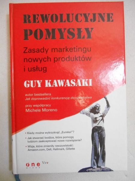 Rewolucyjne pomysły. Zasady marketingu nowych produktów i usług