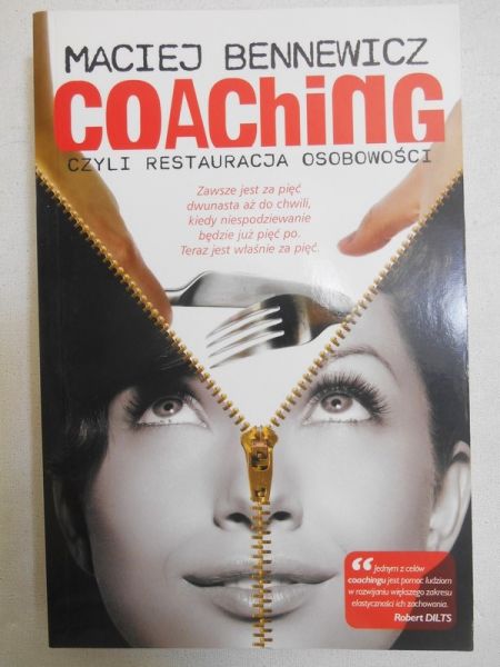 Coaching czyli restauracja osobowości
