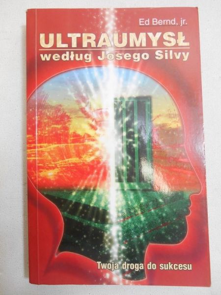Ultraumysł według Josego Silvy