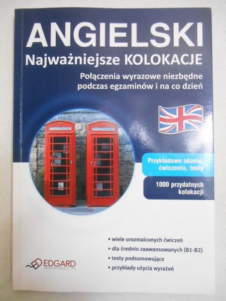 Wiśniewska Katarzyna - Angielski. Najważniejsze kolokacje