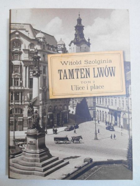 Tamten Lwów. Tom II