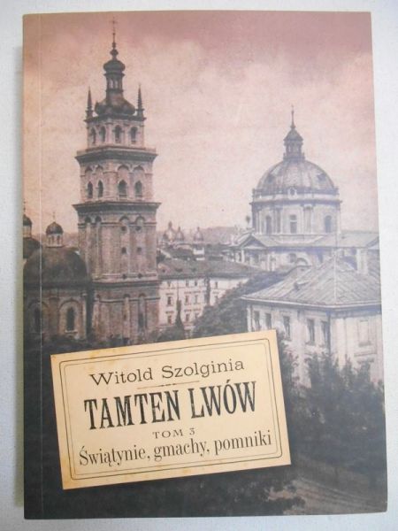 Tamten Lwów. Tom III