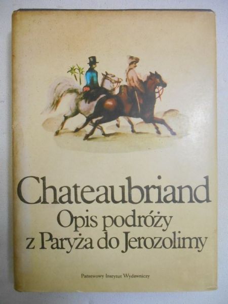 Opis podróży z Paryża do Jerozolimy