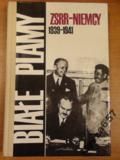 BIAŁE PLAMY ZSRR - Niemcy 1939-1941