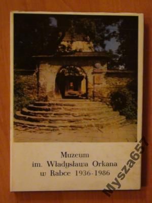 Kochanowicz MUZEUM IM. WŁADYSŁAWA ORKANA W RABCE
