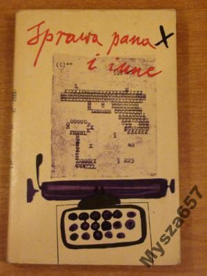 Stanisław Sokołowski SPRAWA PANA X I INNE