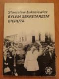 Byłem Sekretarzem Bieruta