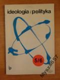 Bednarski IDEOLOGIA I POLITYKA 5/6 1989 rok