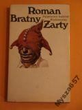 ROMAN BRATNY Żarty