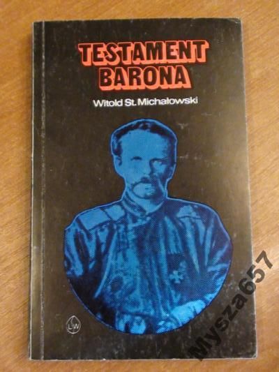 Michałowski TESTAMENT BARONA