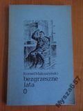 KORNEL MAKUSZYŃSKI Bezgrzeszne lata