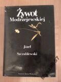 Józef Szczublewski ŻYWOT MODRZEJEWSKIEJ biogr.