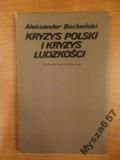 Bocheńska KRYZYS POLSKI I KRYZYS LUDZKOŚCI