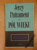 PUTRAMENT Pół wieku Sierpień