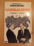 Gorbaczow Pierwszy I Ostatni
