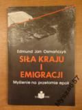 SIŁA KRAJU I EMIGRACJI Myślenie