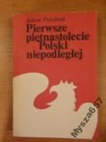 Pierwsze Piętnastolecie Polski