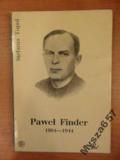 Stanisław  PAWEŁ FINDER 1904-1944