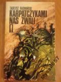 Karpatczykami Nas Zwali