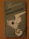 Lew Bezymienski STRZAŁ KTÓREGO NIE BYŁO