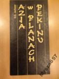 Azja W Planach Pekinu