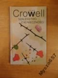 Crowell SZALEŃSTWO Z KONIECZNOŚCI